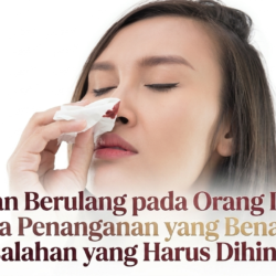 Mimisan Berulang pada Orang Dewasa, Cara Penanganan yang Benar dan Kesalahan yang Harus Dihindari