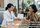 Periksa Gigi Rutin Berapa Kali Setahun? Ini Jadwal yang Bisa Disesuaikan dengan Kondisi Mulut