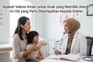 Apakah Vaksin Aman untuk Anak yang Memiliki Alergi? Ini Hal yang Perlu Disampaikan kepada Dokter